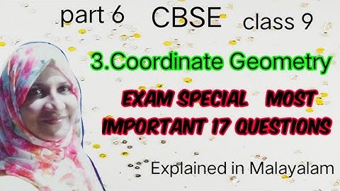 chapter 3 Coordinate Geometry Exam special CBSE maths class 9 in Malayalam