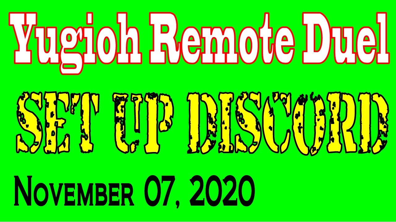 Yugioh Remote Duel: Set Up On Discord (11-07-2020)