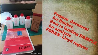 FOBAS- Fuel oil Bunker procedure, How to take sample for analysis thủ tục bunker và lấy mẫu dầu.