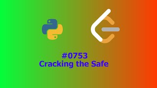 No Sound Leetcode 753: Cracking the Safe