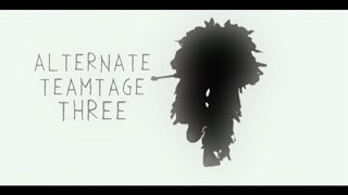 Alternate Teamtage 3 by Scape, Ngaru & Ralts