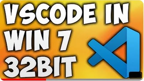 How to Download & Install Visual Studio Code Windows 7 32 Bit - VS Code Not Opening in Windows 7