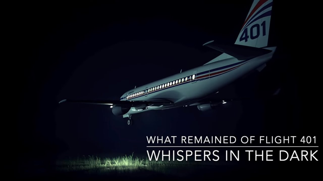 WHAT REMAINED OF FLIGHT 401 - WHISPERS IN THE DARK