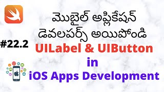 Day#22.2 - Coding for Non Coders - UILabel and UIButton in Detail - iOS Training - 9742735256