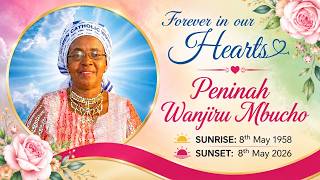 In Loving Memory of Penina Wanjiru Mbucho