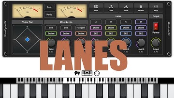 EvolverFX - Tutorial: Exploring the app Part 2, Lanes