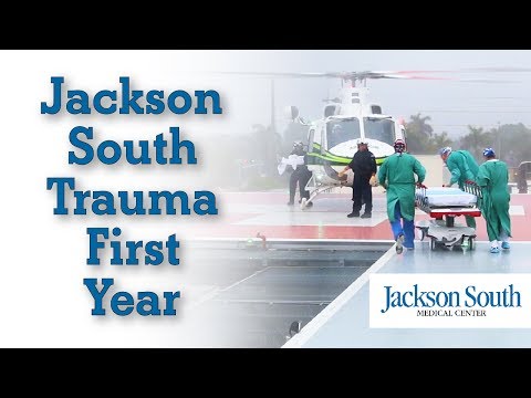 Jackson Trauma | First Year | Jackson Health System