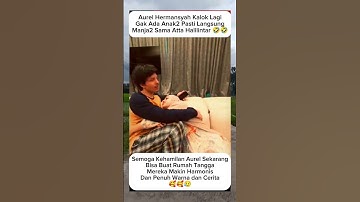 aurel hamil anak cowok manja banget sama atta🤣#attahalilintar#aurel#shortvideo#shortsfeed#shorts