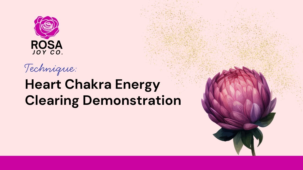Heart Chakra Energy Clearing Demonstration