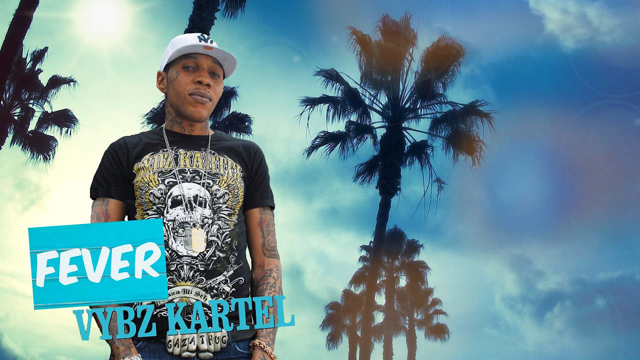 Vybz Kartel   Fever Official Audio   May 2016