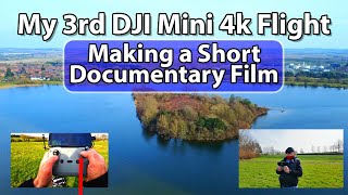 The DJI Mini 4K Drone on my Third Flight