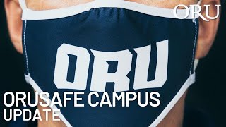 ORUSAFE Campus Update—Spring 2021 | Move In