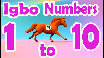 Learn Igbo Numbers 1 to 10 | Ọnụọgụgụ Igbo | Count in Igbo for Kids | Otu ruo Iri