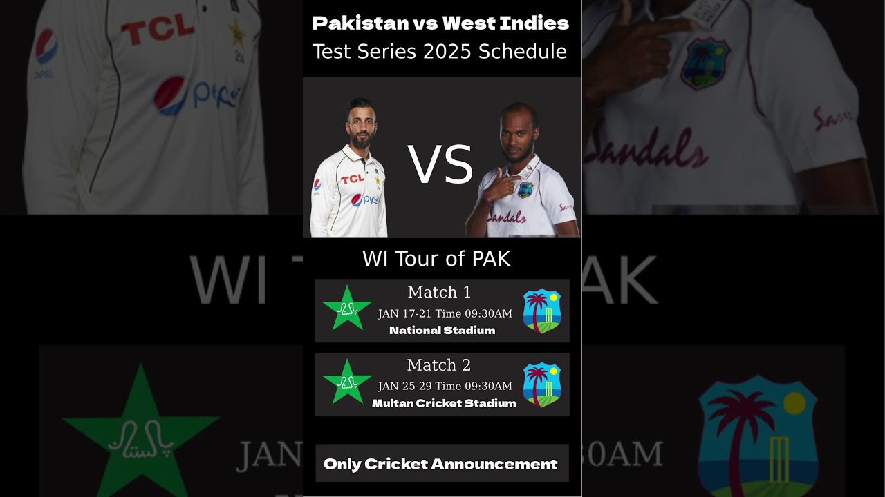 PAK vs WI_2025 West Indies tour of Pakistan Test Series time & Venue 