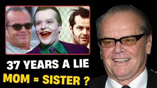 Jack Nicholson Calling His Sister Mom: $400M For A Fake Life?