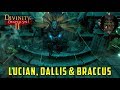 Complete Final Conversation with Lucian, Dallis & Braccus Rex (Divinity Original Sin 2)