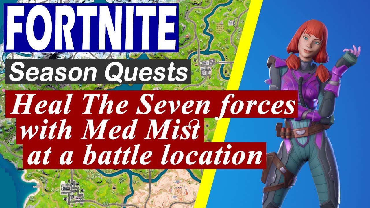 Med Mist Fn Heal The Seven forces with Med Mist at a battle location - Fortnite ...