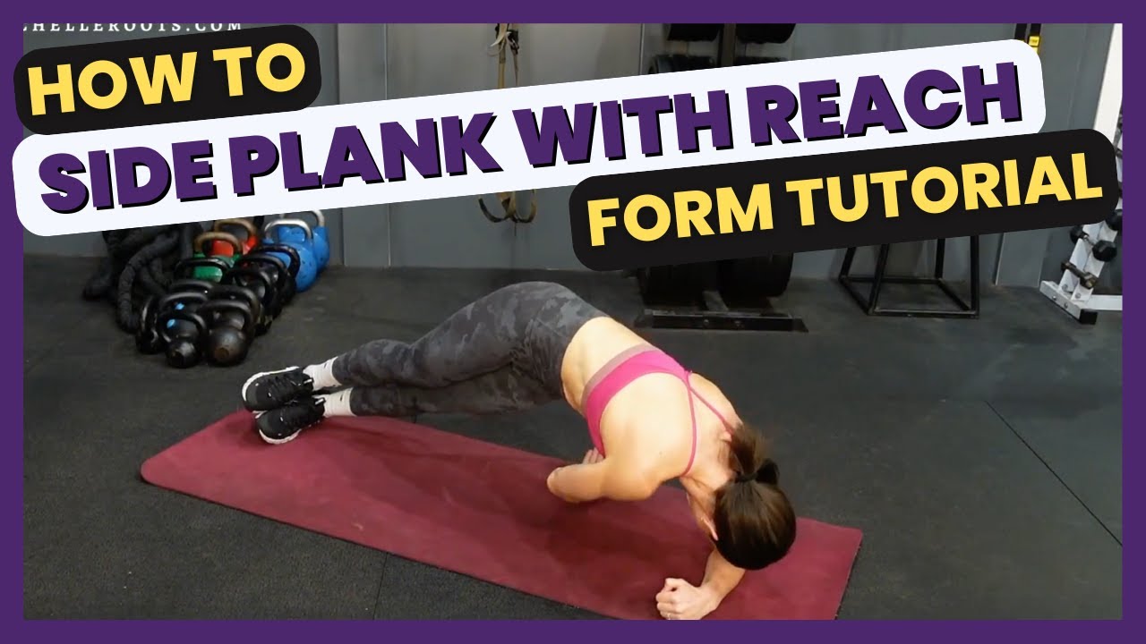 Elbow Side Plank With Rotation | Core Exercise Tutorial - YouTube
