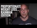 my rainman imitation of why weight loss slows down as you lose weight