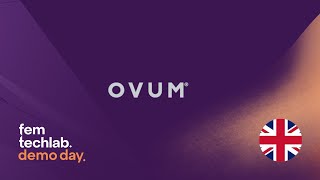 Ovum Femtech Lab Demo Day Autumn Cohort 2023