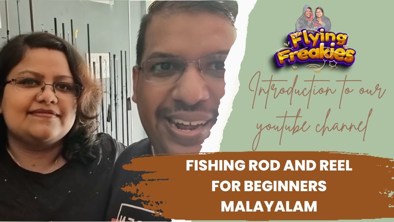 Malayalam Fishing Guide Rod & Reel for Beginners fishing YouTube