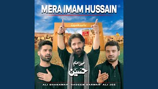 Mera Imam Hussain - Nadeem Sarwar