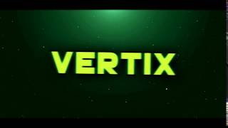 nouvelle intro de VERTIX by SWITRIX