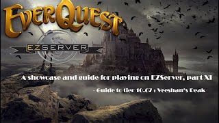 Guide and showcase for EZServer - Part 11 - Veeshan's Peak