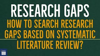 How to find research gaps in existing #research using systematic literature review