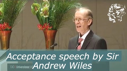 Andrew Wiles Acceptance Speech - The Abel Prize