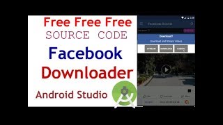 how to import Facebook video downloader in android studio  | Source Code Free screenshot 5