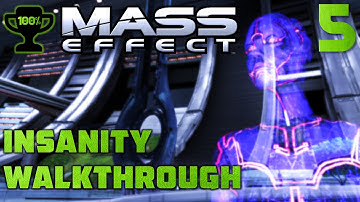 Citadel: Avina and the Keepers - Mass Effect 1 Insanity Walkthrough - Part 5 [100% Completionist]