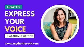 How to express your voice in academic writing