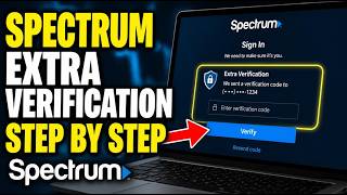 How to authenticate to Spectrum account with extra verification - Step By Step