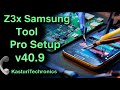 How to Install Z3x Samsung Tool Pro v40.9 | Setup &amp; Overview | KasturiTechtronics