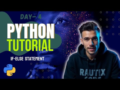 Python If-Else Explained in Hindi 🔥 | Rautix Code Series Day 4 | #pythonforbeginners#coding#python