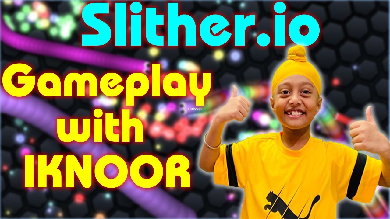 Slither.io Gameplay with IKNOOR ll Iknoor World ll Ipad ll Youngest Gamer India ll Toy Review India