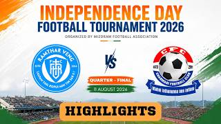 I-Day Highlights Qf Ramthar Veng Fc Vs Chanmari Fc