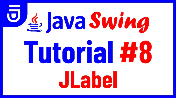 JLabel | Java Swing Tutorial for Beginners