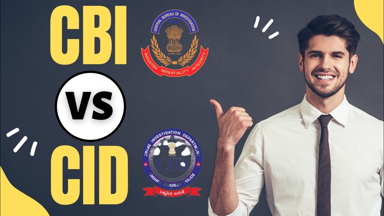 What Is The Difference Between CID And CBI Difference Between CID And what-is-the-difference-between-cid-and-cbi-difference-between-cid-and