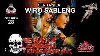 Cerita Silat Wiro Sableng #28 | Neraka Lembah Tengkorak | bag 3