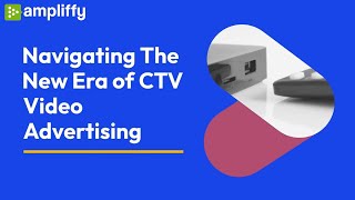 CTV Advertising Revolution