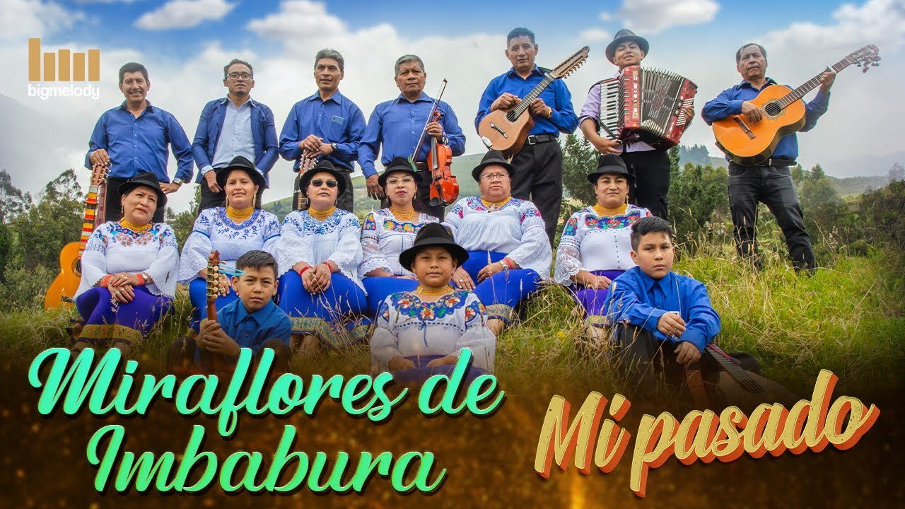 🔥MI PASADO //Miraflores de Imbabura. Video oficial 4k🔆🎤