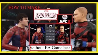 HOW TO MAKE "SPIDER-MAN" IN EA UFC 3 (NO GAMEFACE)