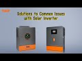 Solutions to Common Issues with PowMr Solar Inverter