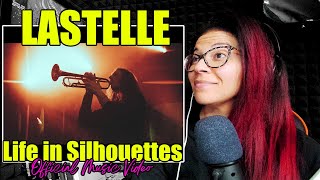 LASTELLE - Life in Silhouettes (OFFICIAL MUSIC VIDEO) | Reaction