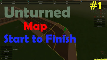 Unturned Map Editor - TIMELAPSE Start to Finish Map Making [Part 1]