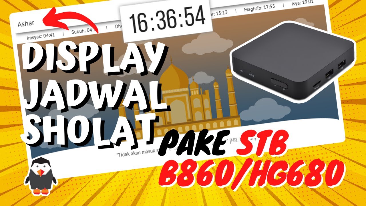 👉MUDAHNYA BIKIN DISPLAY INFORMASI JADWAL SHOLAT MENGGUNAKAN STB B860H/HG680P