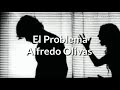 El Problema - Alfredo Olivas (LETRA)