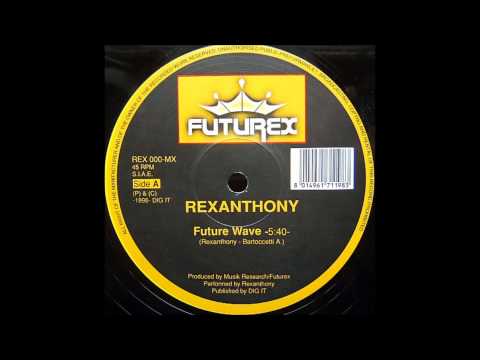 Rexanthony — Rexanthony - Future Wave